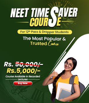 NEET Time Saver Course